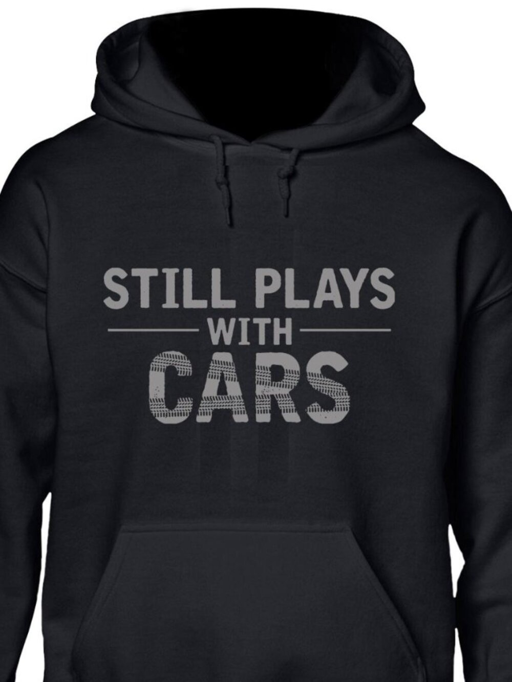 New Still Plays With Cars Black Hoodie Fleece Sweatshirt